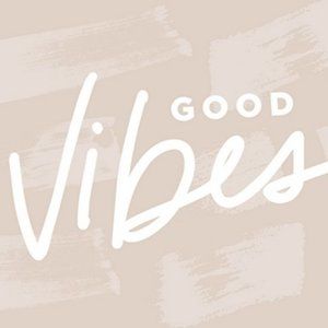 good vibes
